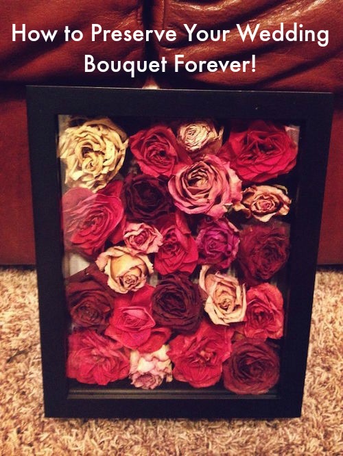 how to preserve your wedding bouquet
